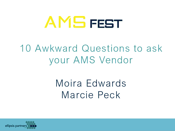 10AwkwardQuestionstoaskyourAMSVendor6-16-2021-1 10 Awkward Questions to ask your AMS Vendor