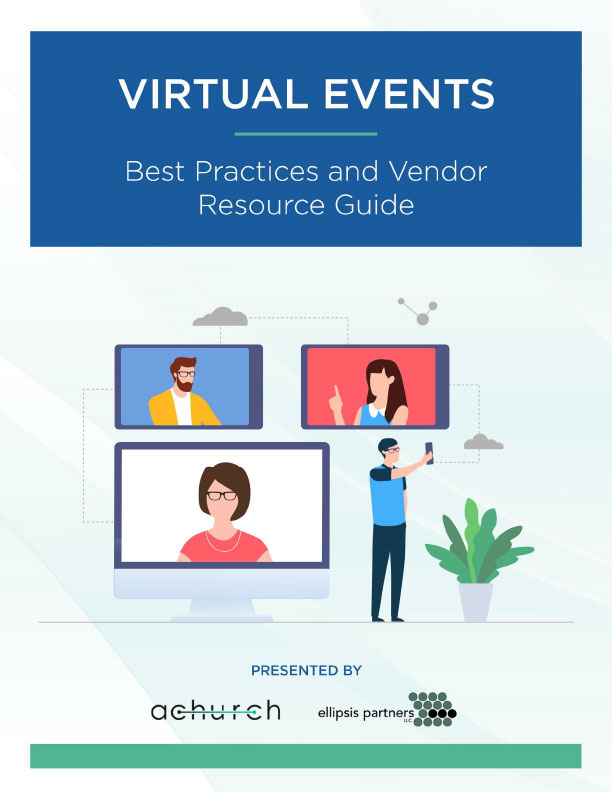 Virtual Events: Best Practices and Vendor Resource Guide