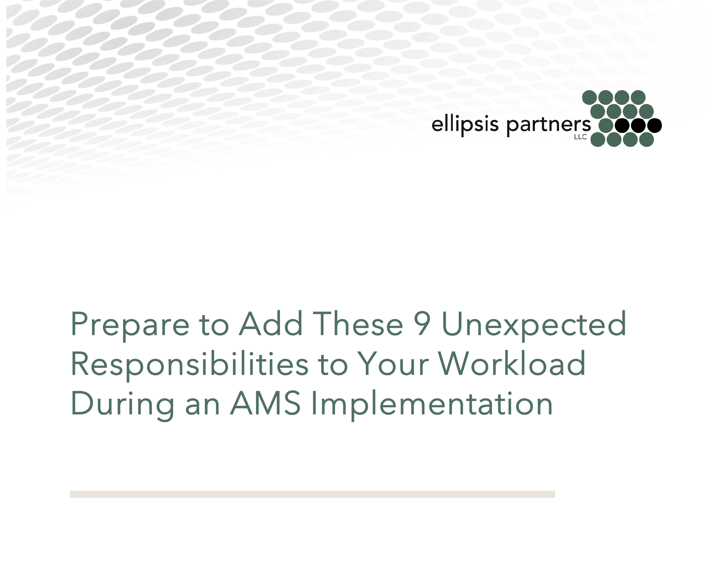 Prepare to Add These 9 Unexpected Responsibilities to Your Workload During an AMS Implementation Cover Page